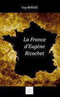 Image du vendeur pour La France D'eugne Ricochet mis en vente par RECYCLIVRE