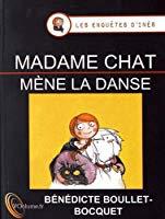 Bild des Verkufers fr Les Enqutes D'ins. Vol. 2. Madame Chat Mne La Danse zum Verkauf von RECYCLIVRE