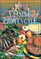 Bild des Verkufers fr Cuisine Provencale/bonechi zum Verkauf von RECYCLIVRE