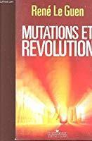 Bild des Verkufers fr Mutations Et Rvolution : Vers L'an 2000 zum Verkauf von RECYCLIVRE