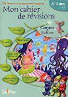 Image du vendeur pour Mon Cahier De Rvisions Contes & Fables, Ps, 3-4ans mis en vente par RECYCLIVRE