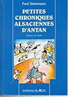 Image du vendeur pour Petites Chroniques Alsaciennes D'antan mis en vente par RECYCLIVRE