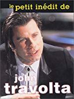 Image du vendeur pour Le Petit Indit De John Travolta mis en vente par RECYCLIVRE