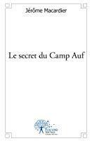 Seller image for Le Secret Du Camp Auf for sale by RECYCLIVRE