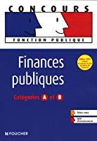 Seller image for Finances Publiques : Catgories A Et B for sale by RECYCLIVRE