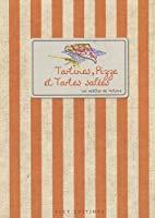 Image du vendeur pour Tartines, Pizze Et Tartes Sales mis en vente par RECYCLIVRE