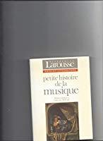 Seller image for Petite Histoire De La Musique for sale by RECYCLIVRE