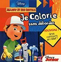 Seller image for Manny Et Ses Outils, Je Colorie Sans Dborder for sale by RECYCLIVRE