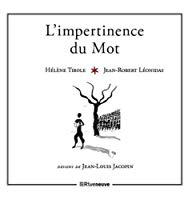 Seller image for L'impertinence Du Mot for sale by RECYCLIVRE