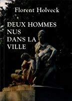 Seller image for Deux Hommes Nus Dans La Ville for sale by RECYCLIVRE