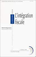 Seller image for L'intgration Fiscale : Principes Et Pratique for sale by RECYCLIVRE