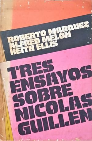 Tres Ensayos Sobre Nicolás Guillén