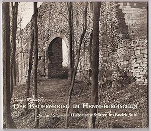 Bild des Verkufers fr Der Bauernkrieg im sdthringisch-hennebergischen Raum - Historische Sttten im Bezirk Suhl zum Verkauf von Kultgut