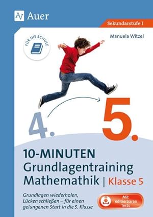 Imagen del vendedor de 10-Minuten-Grundlagentraining Mathematik Klasse 5 a la venta por BuchWeltWeit Ludwig Meier e.K.