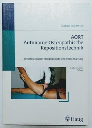 Immagine del venditore per AORT - Autonome Osteopathische Repositionstechnik: Behandlung ber Triggerpunkte und Positionierung. venduto da KULTur-Antiquariat