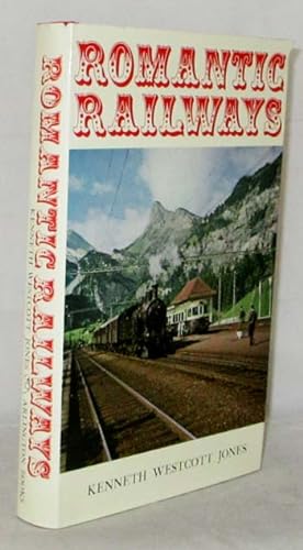 Bild des Verkufers fr Romantic Railways zum Verkauf von Adelaide Booksellers