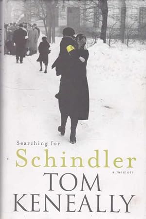 Searching for Schindler: A Memoir