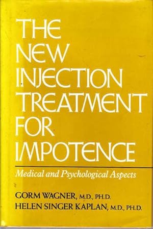 Image du vendeur pour The New Injection Treatment for Impotence: Medical and Psychological Aspects mis en vente par Goulds Book Arcade, Sydney