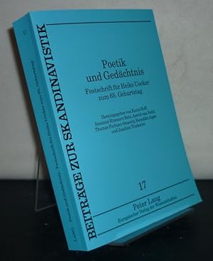 Bild des Verkufers fr Poetik und Gedchtnis. Festschrift fr Heiko Uecker zum 65. Geburtstag. (= Beitrge zur Skandinavistik, Band 17). zum Verkauf von Antiquariat Kretzer