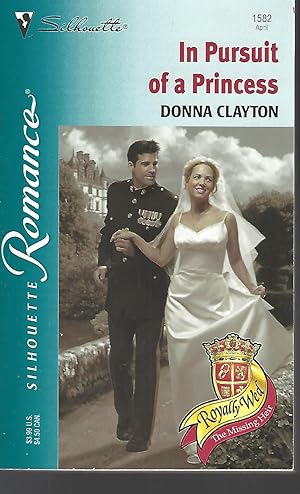 Seller image for In Pursuit of A Princess (Royally Wed: The Missing Heir) (Silhouette Romance) for sale by Vada's Book Store