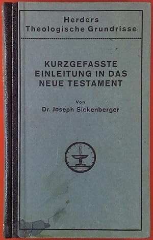 Seller image for Kurzgefasste Einleitung in das Neue Testament. Herders Theologische Grundrisse for sale by biblion2