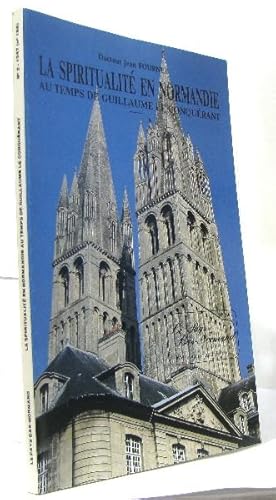 Seller image for La spiritualit en normandie au temps de guillaume le conqurant (le pays bas normand n-1987 n186) for sale by crealivres