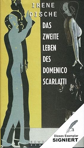 Das zweite Leben des Domenico Scarlatti. Eine Nachstellung. Deutsch von Michael Walter. 1. Aufl.