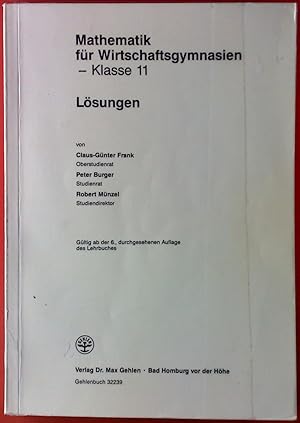 Seller image for Mathematik fr Wirtschaftsgymnasien -Klasse 11- LSUNGEN for sale by biblion2