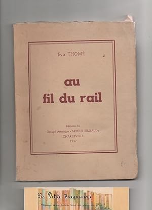 Seller image for Au fil du rail for sale by La Petite Bouquinerie