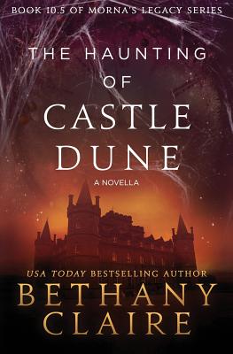 Seller image for The Haunting of Castle Dune - A Novella: A Scottish, Time Travel Romance (Paperback or Softback) for sale by BargainBookStores