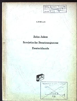 Seller image for Zehn Jahre Sowjetische Besatzungszone. Politik, Wirtschaft, Kultur, Rechtswesen for sale by books4less (Versandantiquariat Petra Gros GmbH & Co. KG)