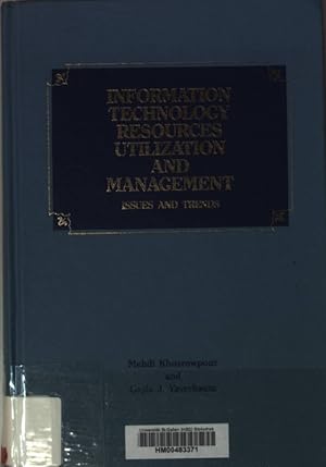 Seller image for Information Technology Resources Utilization and Management: Issues and Trends. for sale by books4less (Versandantiquariat Petra Gros GmbH & Co. KG)
