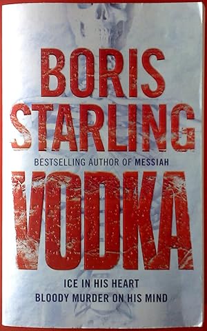 Seller image for Vodka. Ice in his heart. Bloody murder on his mind. for sale by biblion2