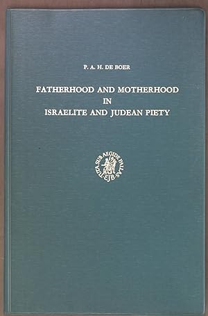 Bild des Verkufers fr Fatherhood and Motherhood in Israelite and Judean Piety; zum Verkauf von books4less (Versandantiquariat Petra Gros GmbH & Co. KG)