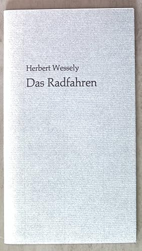 Bild des Verkufers fr Das Radfahren; Erzhlungen. Marburger Bogendrucke, Folge 48; zum Verkauf von books4less (Versandantiquariat Petra Gros GmbH & Co. KG)