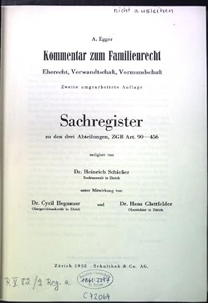 Seller image for Kommentar zum Familienrecht : Eherecht, Verwandtschaft, Vormundschaft. Sachregister zu Kommentar zum Schweizerischen Zivilgesetzbuch; Band 2. for sale by books4less (Versandantiquariat Petra Gros GmbH & Co. KG)