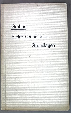 Seller image for Elektrotechnische Grundlagen; for sale by books4less (Versandantiquariat Petra Gros GmbH & Co. KG)