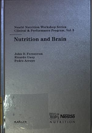 Bild des Verkufers fr Nutrition and Brain. Nestl Nutrition Workshop Series: Clinical & Performance Program Vol. 5; zum Verkauf von books4less (Versandantiquariat Petra Gros GmbH & Co. KG)