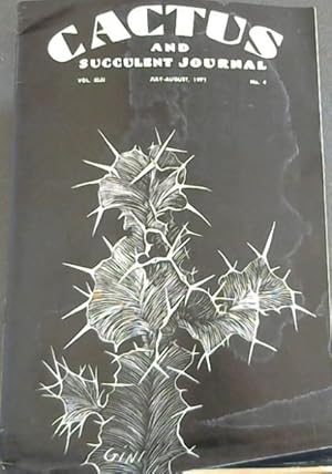 Bild des Verkufers fr Cactus and Succulent Journal: Vol XLIII, No. 4, July-August 1971 zum Verkauf von Chapter 1
