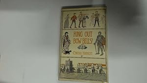 Seller image for Ring out Bow Bells for sale by Goldstone Rare Books