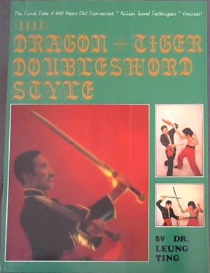 Bild des Verkufers fr Origin & Story Of THE Dragon - Tiger Doublesword Style zum Verkauf von Chapter 1