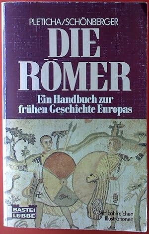 Seller image for Die Rmer. Ein Handbuch zur frhen Geschichte Europas. for sale by biblion2