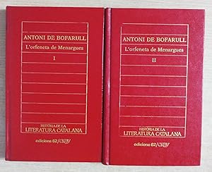 Seller image for L ORFENETA DE MENARGUES o Catalunya agonitzant (2 VOLS - OBRA COMPLETA) for sale by Gibbon Libreria