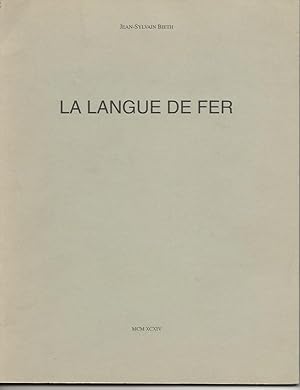 Image du vendeur pour Jean-Sylvain Bieth : La Langue de Fer mis en vente par The land of Nod - art & books