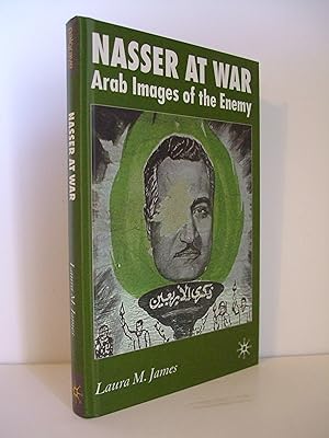 Image du vendeur pour Nasser at War: Arab Images of the Enemy mis en vente par Lily of the Valley Books