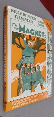 Seller image for The Magnet No. 99: Billy Bunter - Film Star for sale by Baggins Book Bazaar Ltd