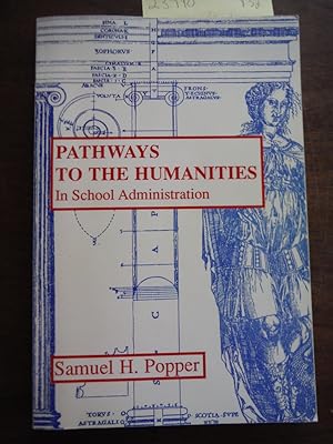 Pathways to the Humanities in Educational Administration