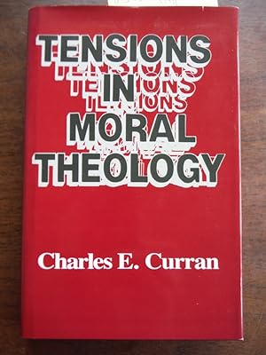 Tensions in Moral Theology