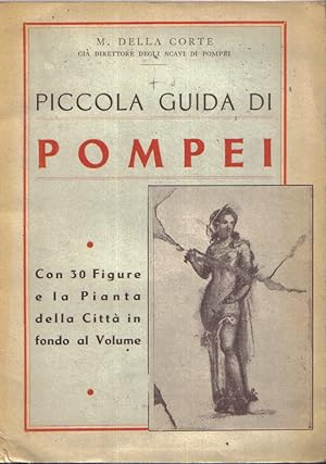 Immagine del venditore per Piccola guida di Pompei. venduto da Antiquariat Ralf Einhorn