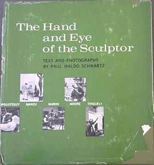 Imagen del vendedor de The Hand and Eye of the Sculptor a la venta por Chapter 1
